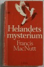 Helandets Mysterium Bok Francis MacNutt