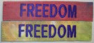 Moralmärke Strip FREEDOM Tie-Dye Batik med kardborre