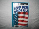 Född den fjärde Juli- Kovic