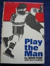 New York Rangers: Brad Park- Play the man 1971