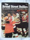 Philadelphia Flyers Bok The Broad Street Bullies