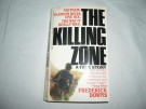 The Killing Zone: Frederick Downs Vietnamkriget