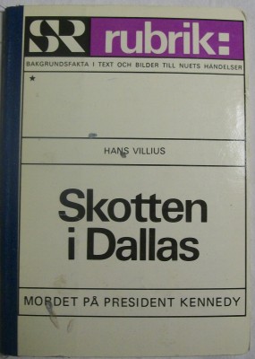 Skotten i Dallas President Kennedy Bok