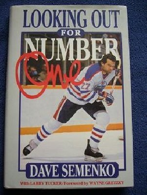 Edmonton Oilers Dave Semenko- Looking out for Number One (Gretzky) 1989